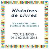 Artists' Book Fair of Brussels - "Histoires de Livres" (The Story of Books)
