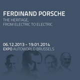Ferdinand Porsche, The Heritage from electric to electric - Exposition