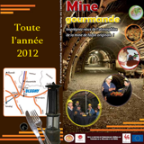La Mine gourmande: Blegny-Mine sets the table