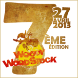<strong>27/04/2013 ></strong> Le Woody Woodstock Festival